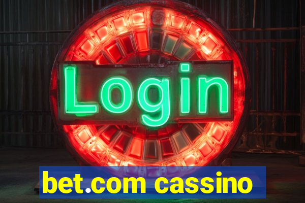 bet.com cassino